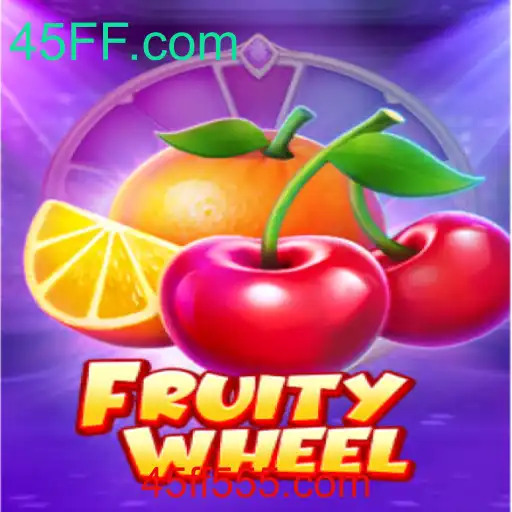 Descubra o Encantador Mundo do Jogo FruityWheel em 45FF.com