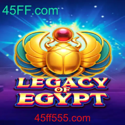 LegacyOfEgypt: Explorando as Riquezas Ancestrais do Antigo Egito com 45FF.com