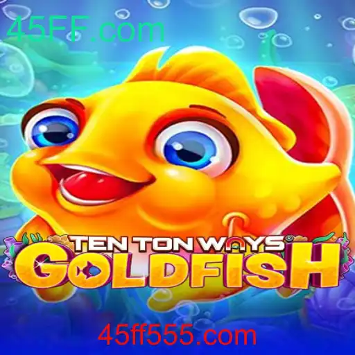 Explorando as Maravilhas do Jogo TenTonWaysGoldfish e a Estratégia por Trás