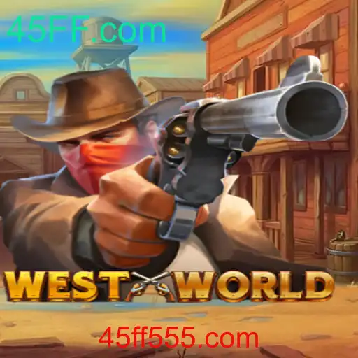 Explorando WestWorld: O Universo Imersivo de 45FF.com